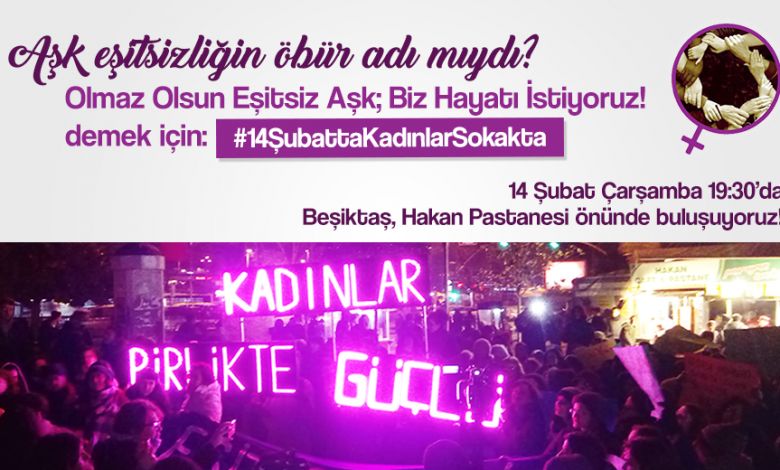 kadınlar birlikte güçlü 14 şubatta sokaklarda